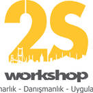 2S Workshop İnş. Mim. ve Tic. Ltd. Şti.