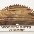 Wooden Gifts And More