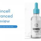 Skincell Advanced Review