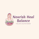 Nourish Heal Balance—Holistic Nutritionist