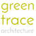 Green Trace Architecture
