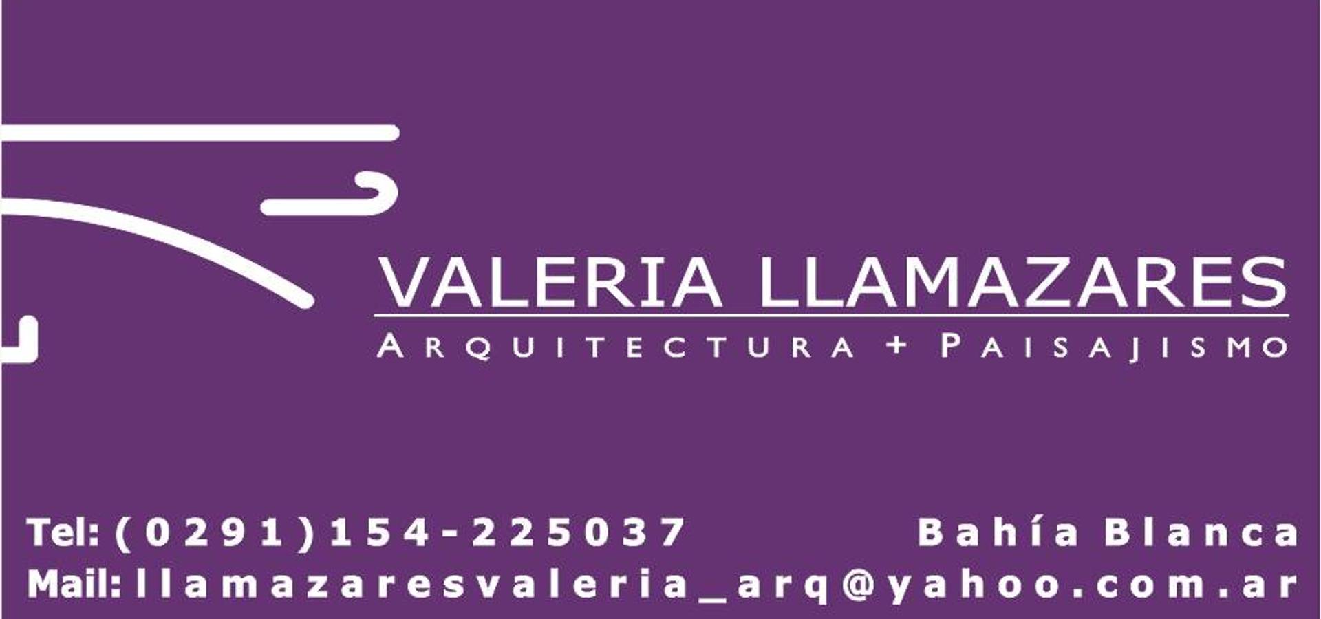 Valeria Llamazares . Arquitectura + Paisajismo .