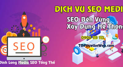 DỊCH VỤ SEO MEDIA TỔNG THỂ - THIẾT KẾ WEB