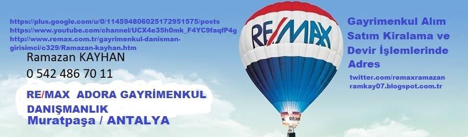 Remax Adora Ramazan Kayhan