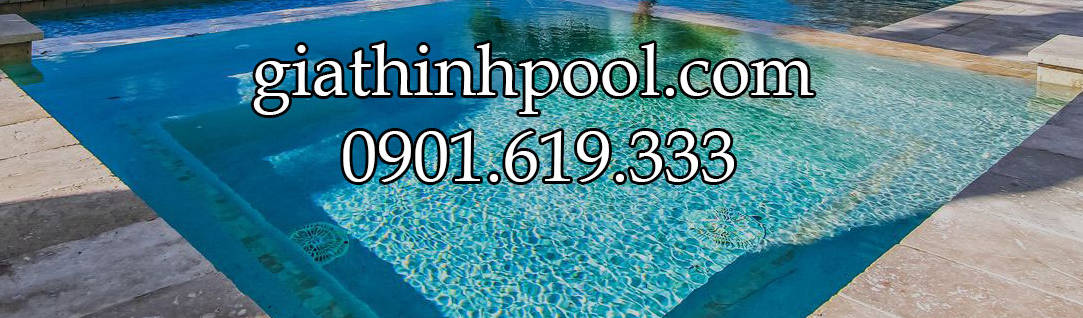 GIATHINHPOOL – HCM