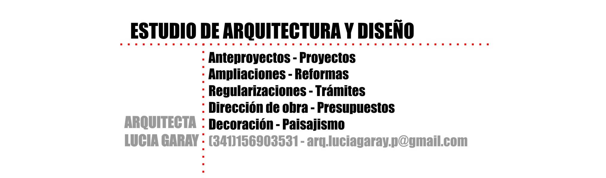 - Arq. Lucia Garay—Arquitectura y Diseño—