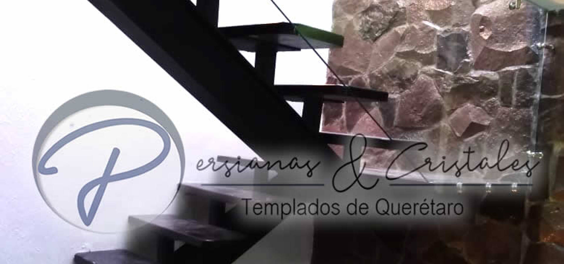 Persianas &amp; Cristales Templados de Querétaro