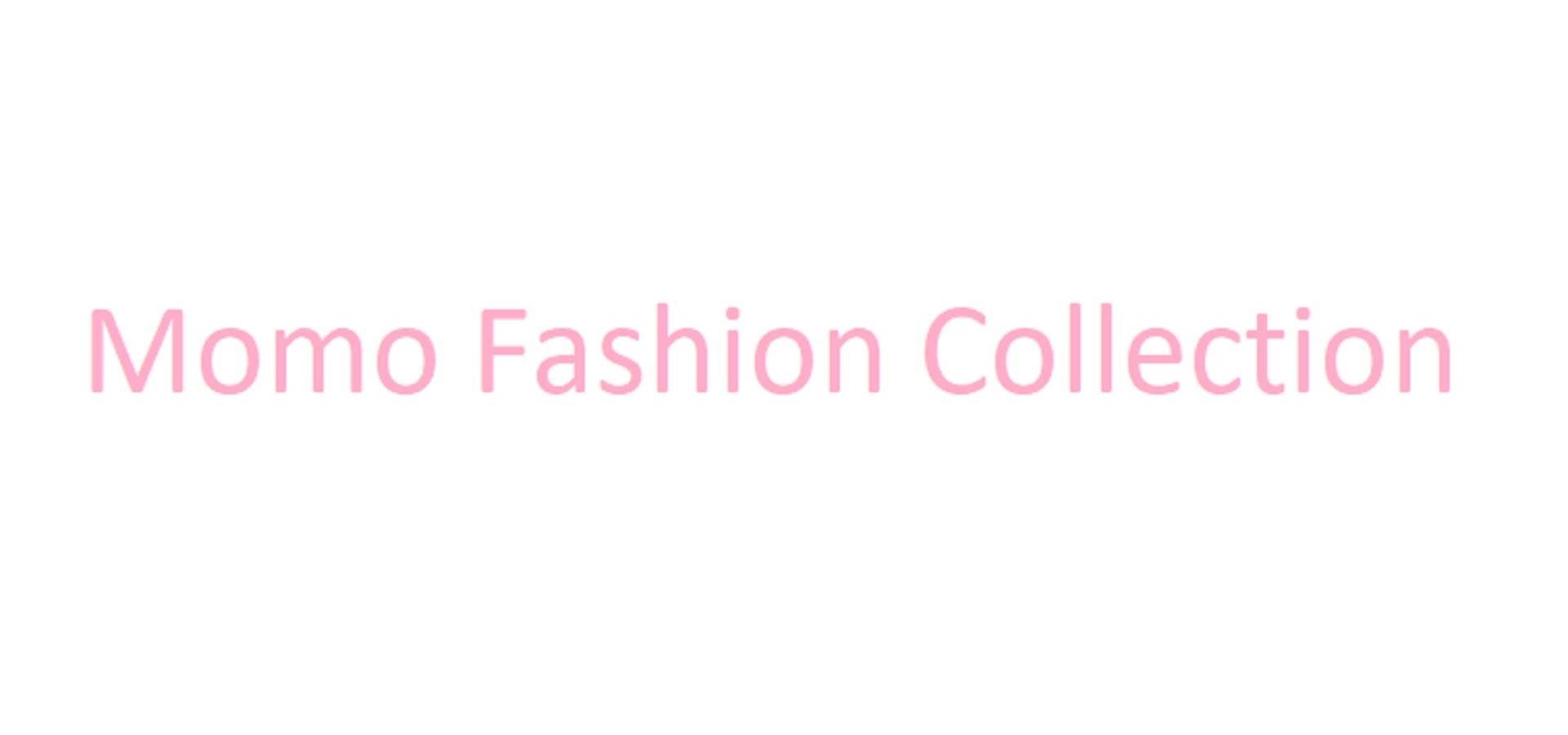 Momo Fashion Collection