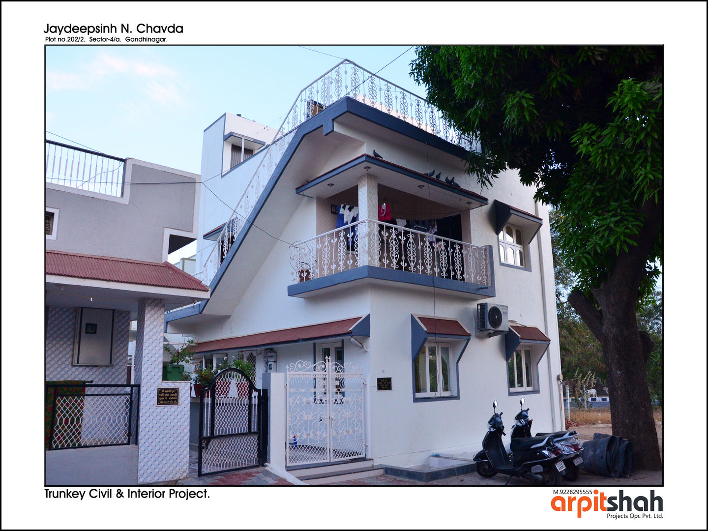 Jaydip Sinh Chavda @ Gandhinagar, ARPIT SHAH PROJECTS OPC PVT LTD. ARPIT SHAH PROJECTS OPC PVT LTD.