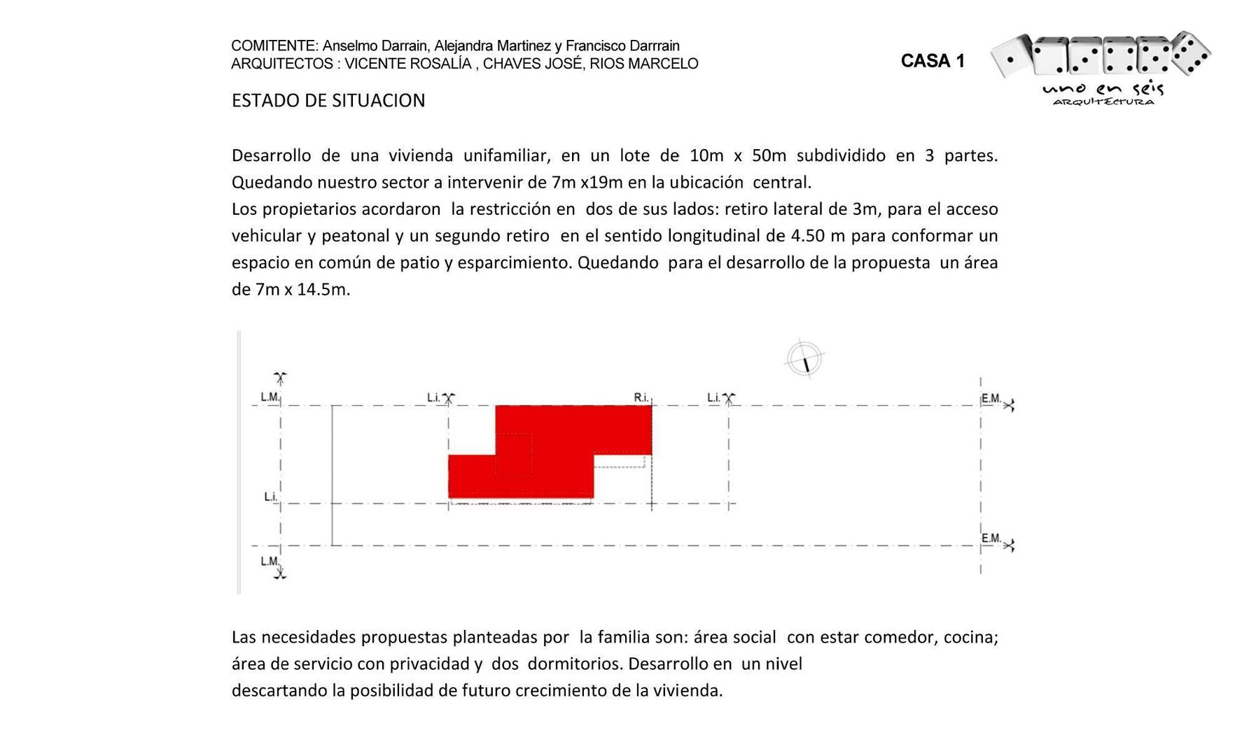 CASA UNO (2012), unoenseis Estudio unoenseis Estudio