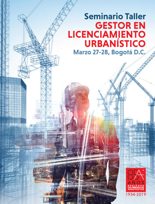 SEMINARIO TALLER GESTOR EN LICENCIAMIENTO URBANÍSTICO Sociedad Colombiana de Arquitectos Espacios comerciales Salas de conferencias