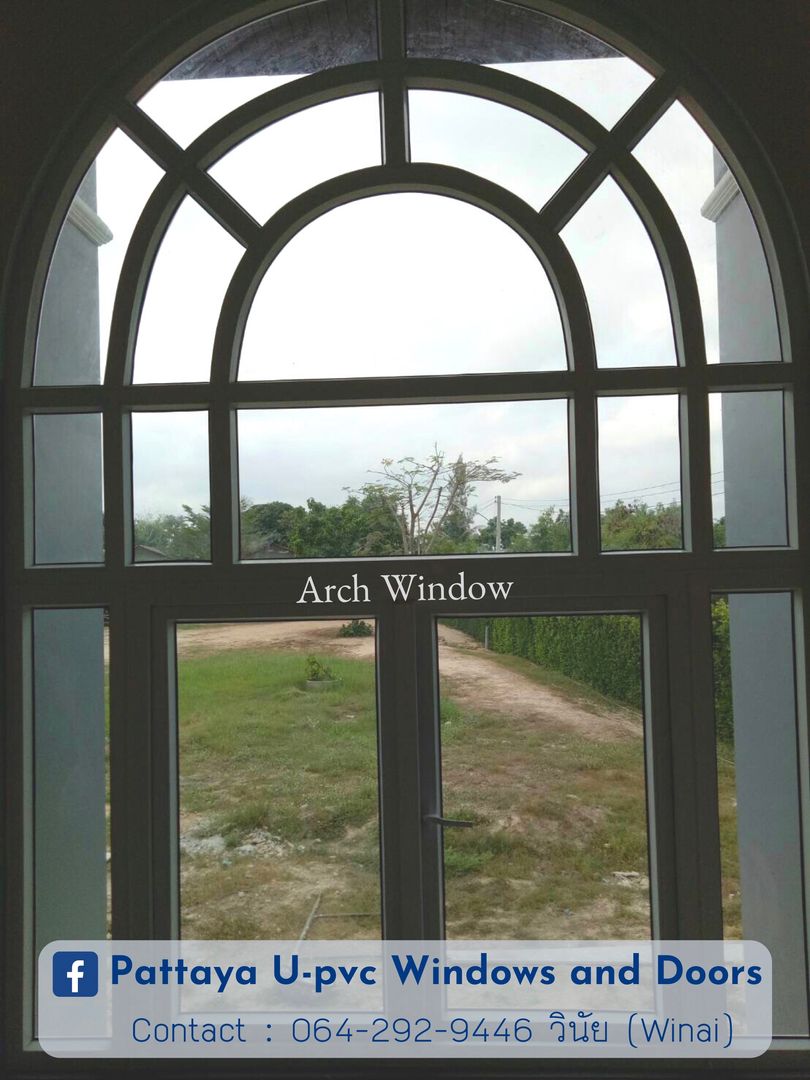 บ้านประตู หน้าต่างดัดโค้ง UPVC (Vinyl) Arch Doors and Windows มีคุณภาพสูง, โรงงาน พัทยา กระจก ยูพีวีซี Pattaya UPVC Windows & Doors โรงงาน พัทยา กระจก ยูพีวีซี Pattaya UPVC Windows & Doors Металопластикові вікна Скло